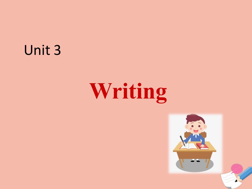 高中英语Unit3LifeintheFutureWriting课件新人教版必修5