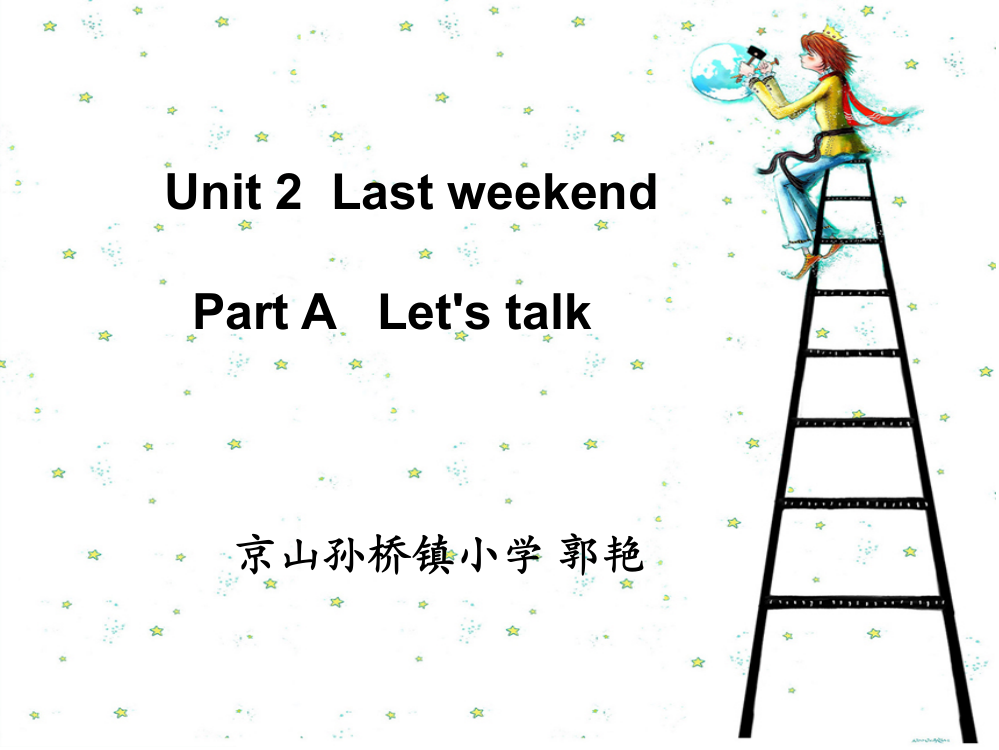 六年级下册Unit2ALet'stalk