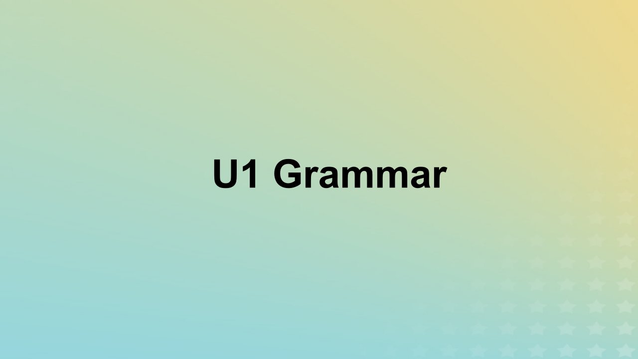 2023_2024学年高中英语Unit1BacktoSchoolGrammarandusage课件牛津译林版必修第一册