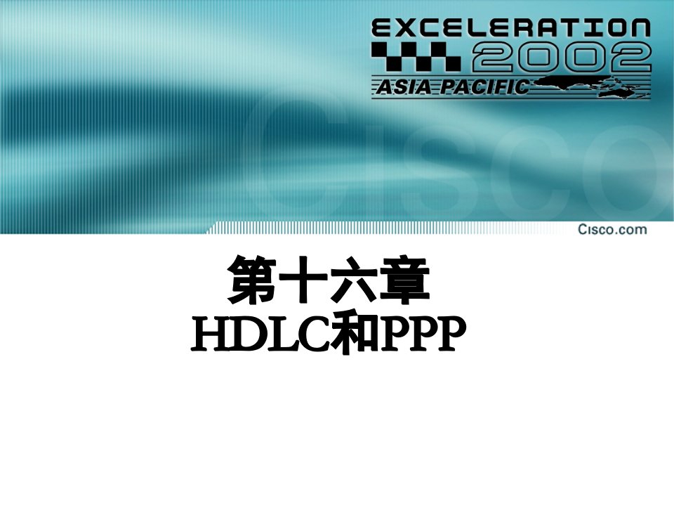 原版CCNA教材16章HDLC和PPPppt课件