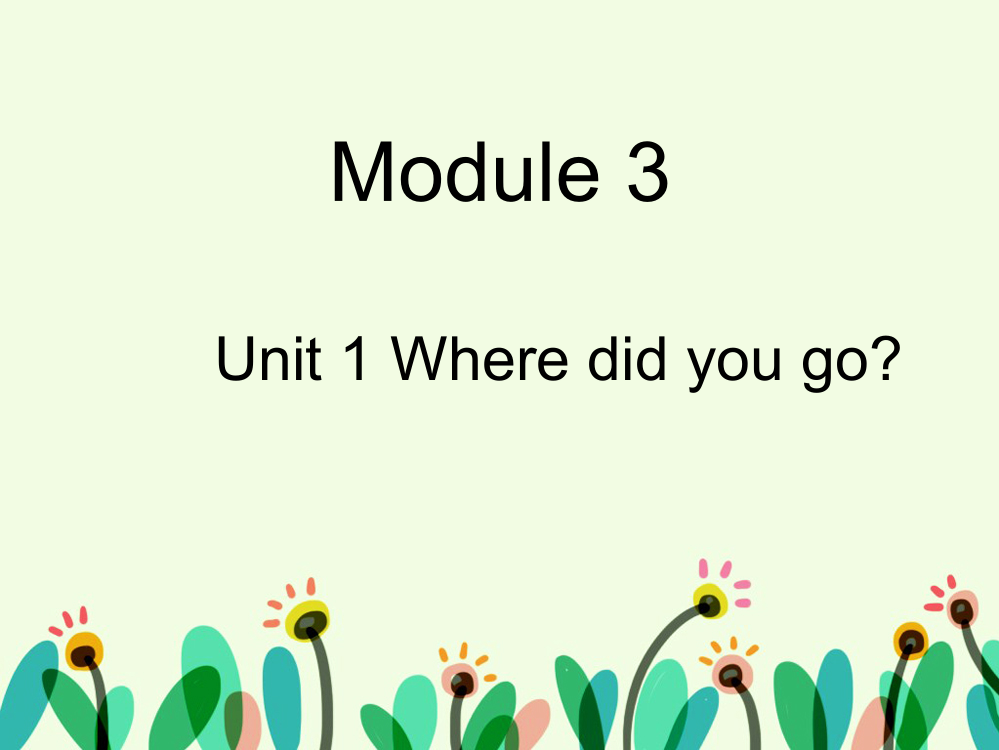 五级上册英语课件-Module