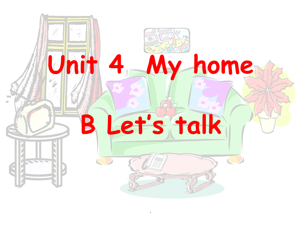 四上U4-My-home-B-talk