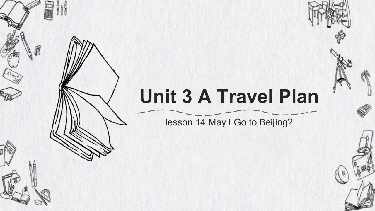 小学英语冀教版五年级上册《Unit3lesson14MayIGotoBeijing》ppt课件