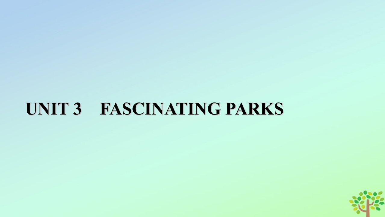 新教材2023年高中英语Unit3FascinatingParksSectionⅢUsingLanguage课件新人教版选择性必修第一册