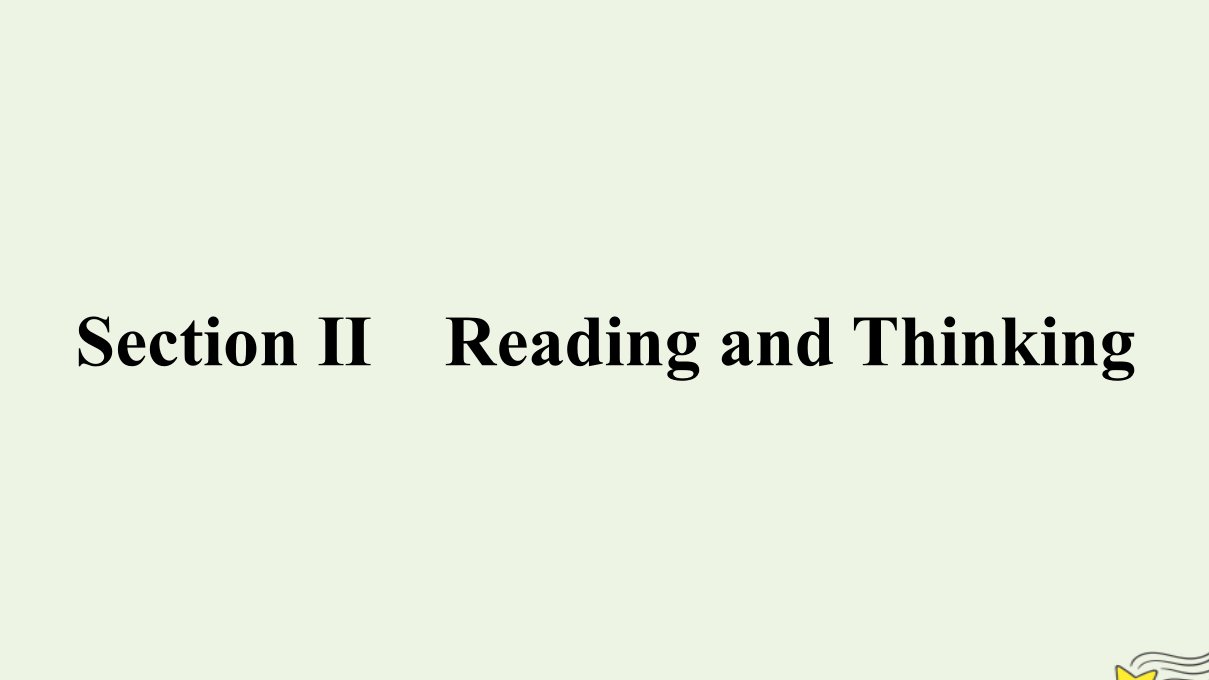 新教材2023年高中英语Unit4SpaceExplorationSectionⅡReadingandThinking课件新人教版必修第三册