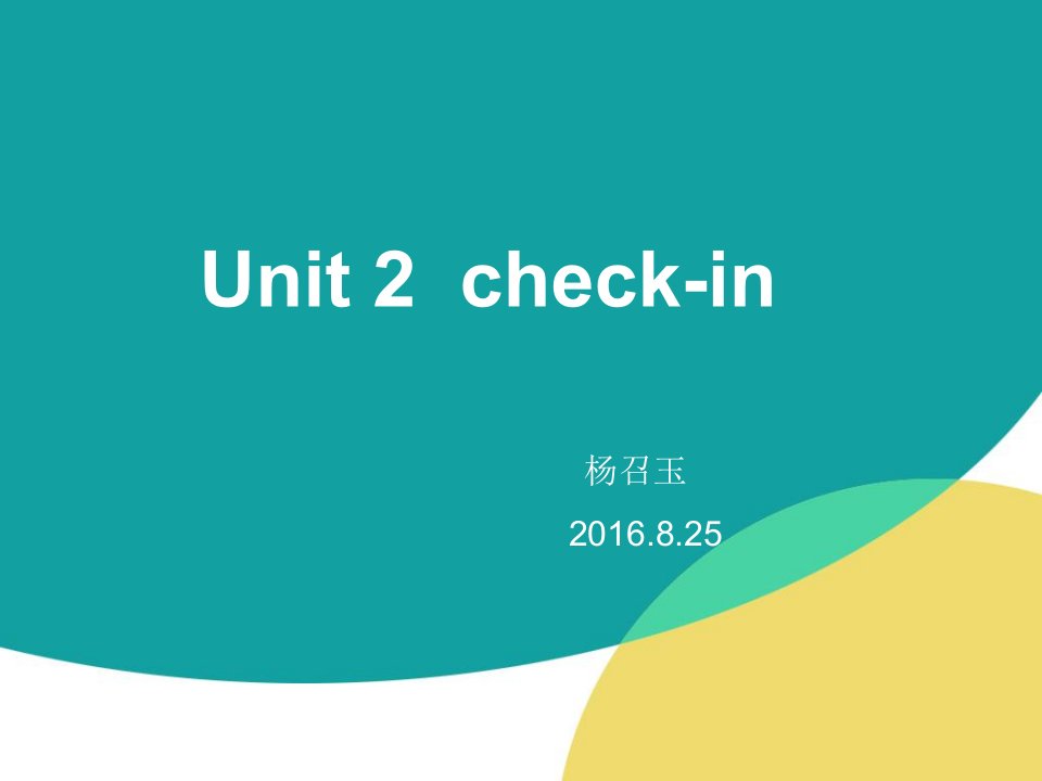 民航服务英语Unit2Check-in