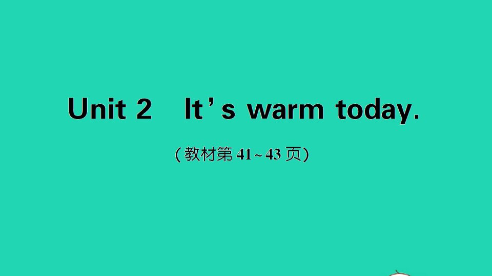 三年级英语下册Module7Unit2It'swarmtoday作业课件外研版三起