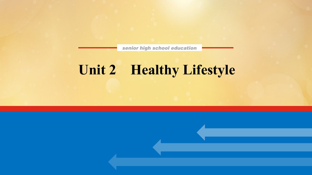 2022届新教材高考英语一轮复习选择性必修第三册Unit2HealthyLifestyle课件新人教版