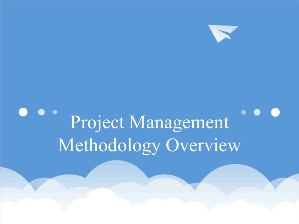 项目管理-PMMethodologyPMP项目管理分享资料