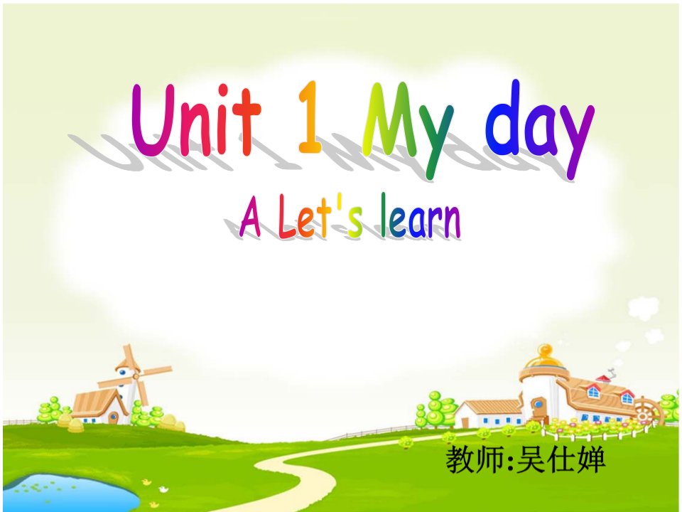 Unit1MyDayALetslearn