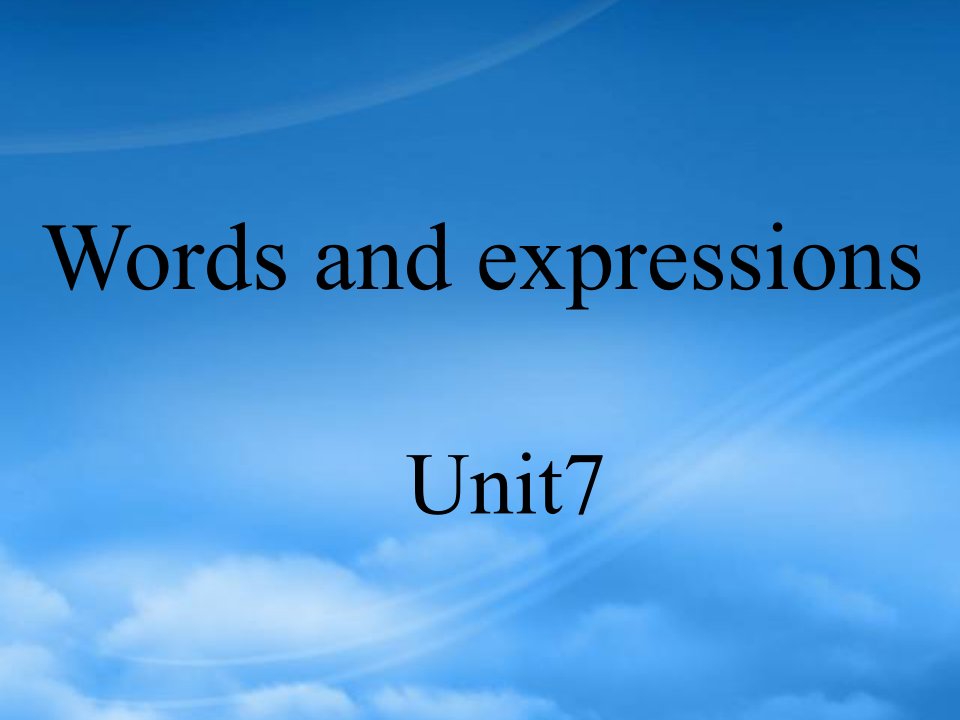 高三英语第一轮复习之高二英语Unit7