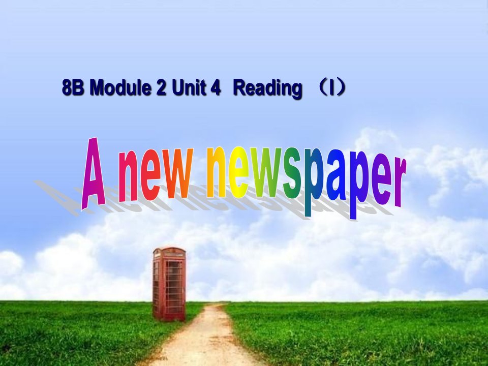 《Unit　4　Newspapers课件》初中英语牛津上海版八年级下册1673