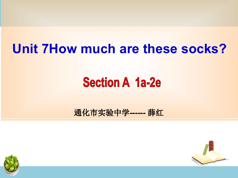 Unit　7　How　much　are　these　socks-Unit