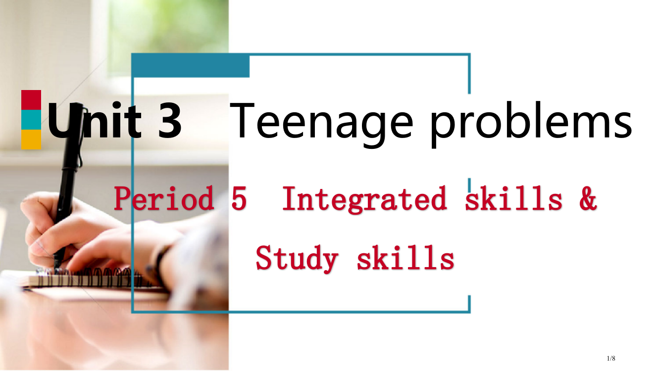 九年级英语上册-Unit-3-Teenage-problems-Period-4-Integrate