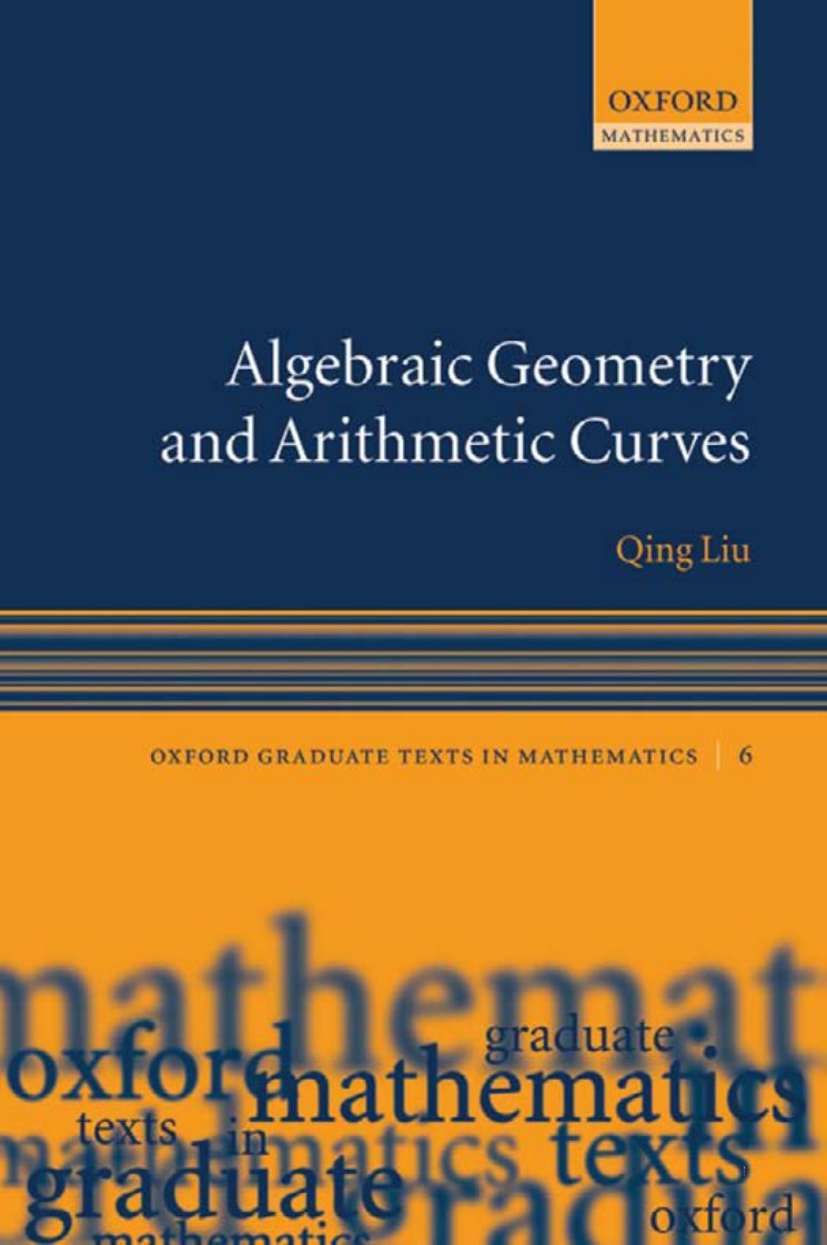 代数几何与算术曲线[Algebraic.Geometry.And.Arithmetic.Curves].Liu.Qing.pdf