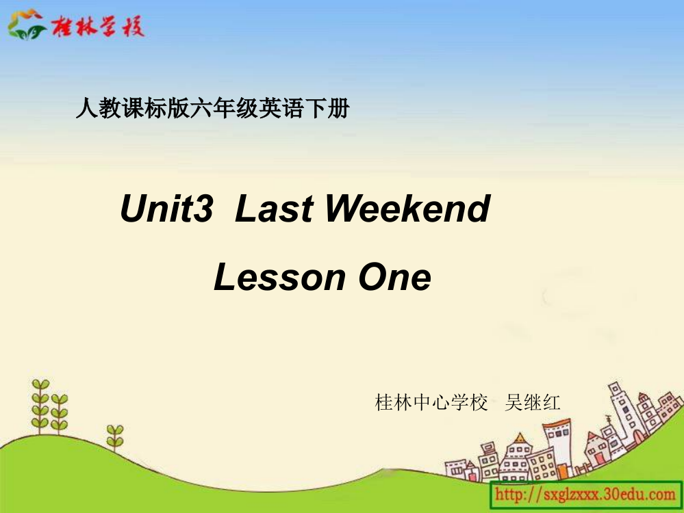 六年级英语下Unit3LessonOne课件