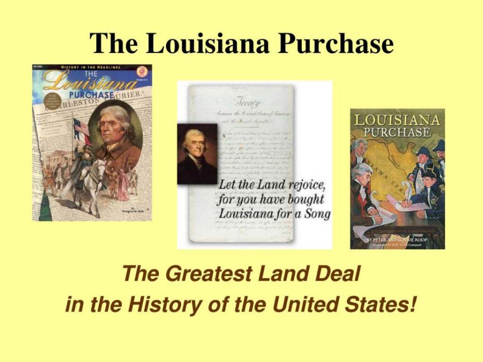 美国路易斯安娜购地案LouisianaPurchase.ppt