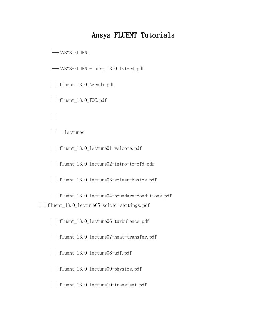 Ansys+Fluent+13.0+or+14.0+Tutorials教程