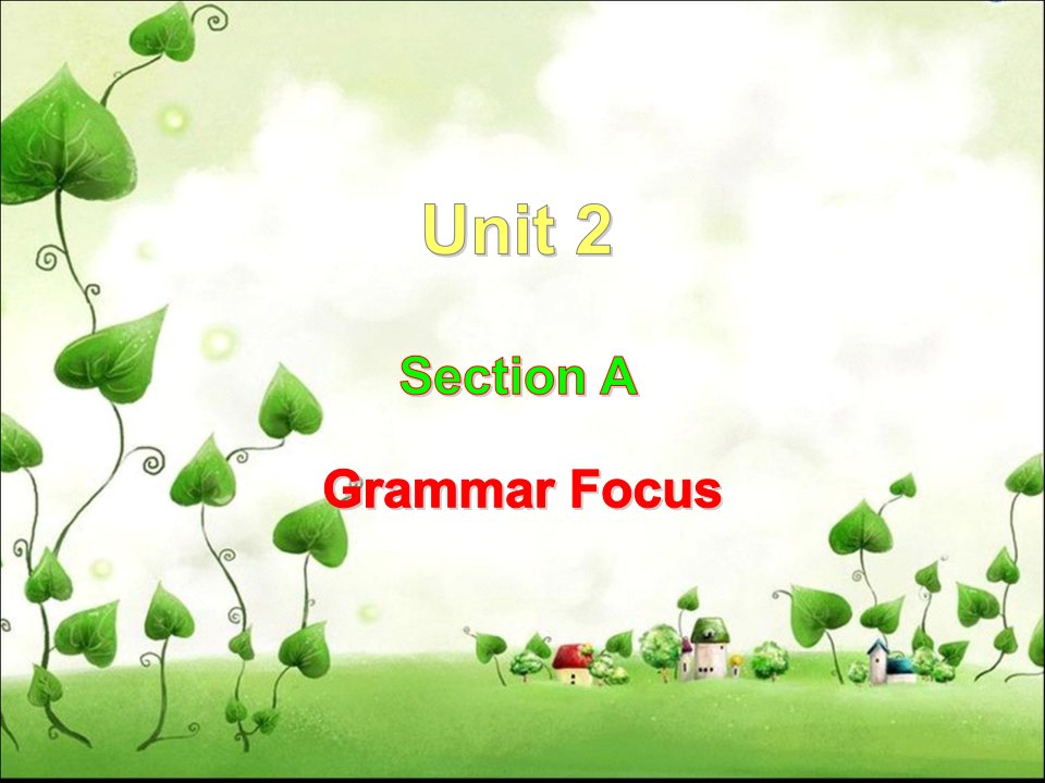 人教版八年级英语下册Unit-2-Grammar-focus公开课课课件