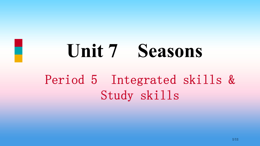 八年级英语上册-Unit-7-Seasons-Period-5-Integrated-skills-