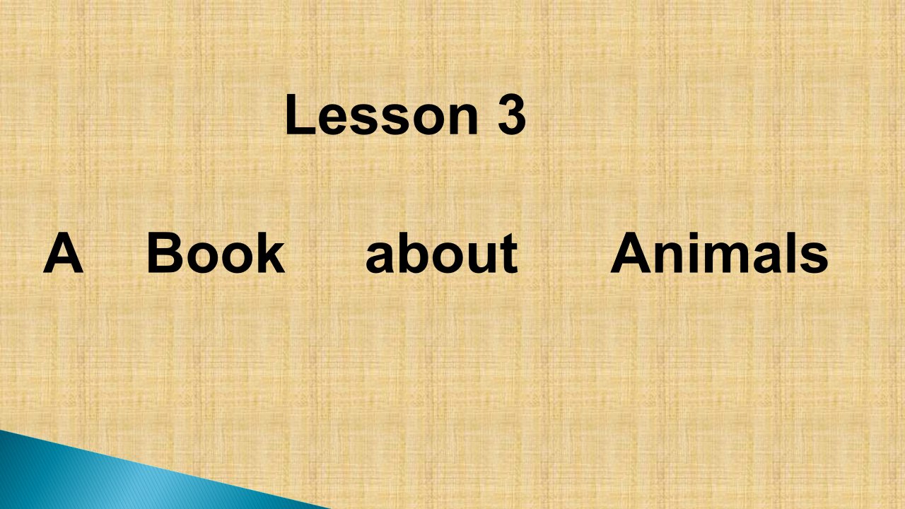 《Lesson3ABookaboutAnimals课件》小学英语川教版三年级起点五年级下册