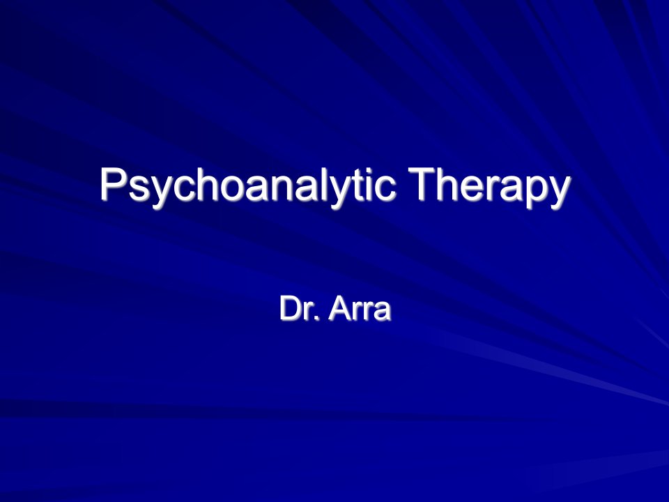 sychoanalyticTherapy：精神分析疗法