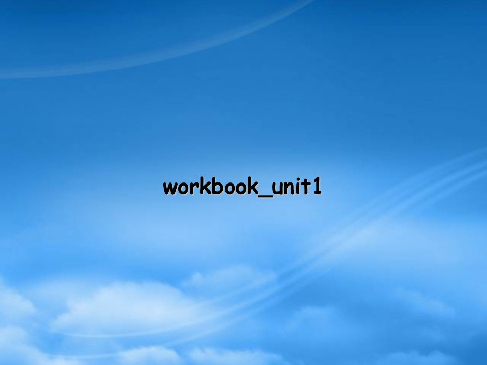 高三英语高考二轮复习：《workbookunit1》(课件)