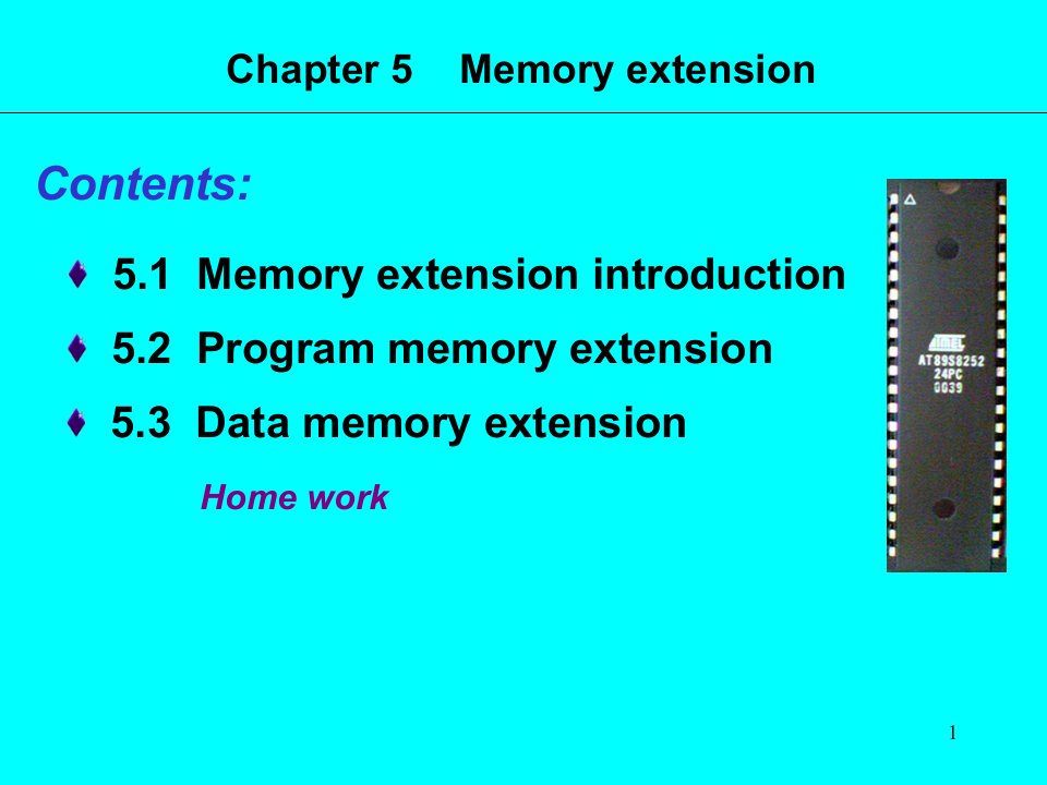 单片机课件黄英第5章单片机并行存储器扩展双语教学黄英单片机原理及应用讲义