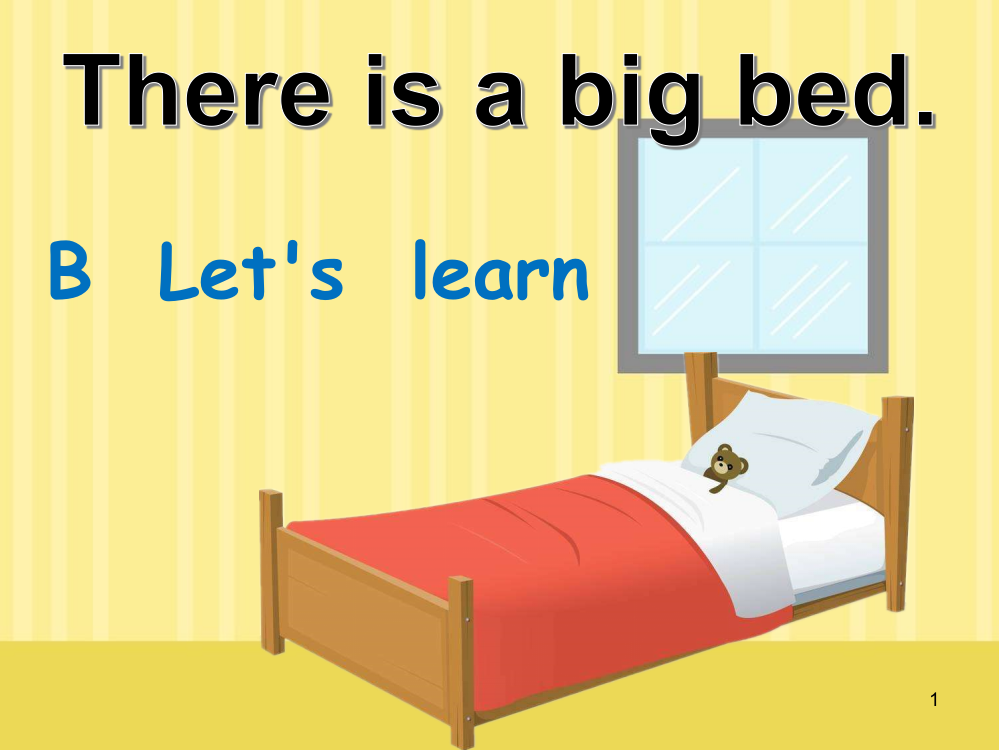 pep-五上unit-5-there-is-a-big-bed-b-let27s-learnppt课件