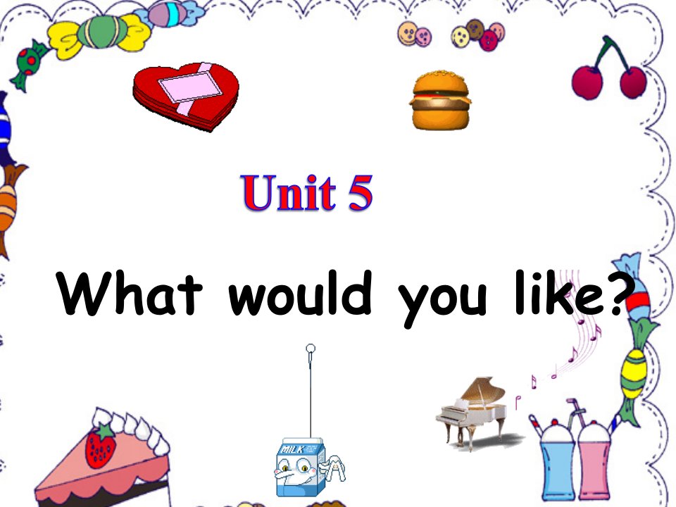 PEP小学四年级英语上册unit5whatwouldyoulike课件