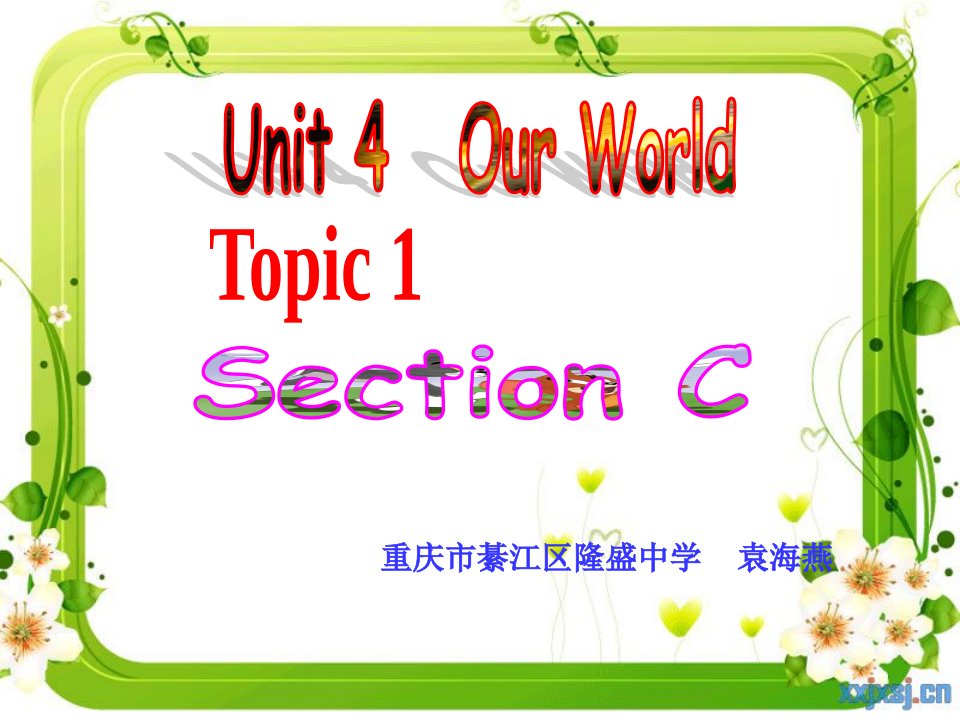 仁爱英语八年级上册Unit4Topic1SectionC