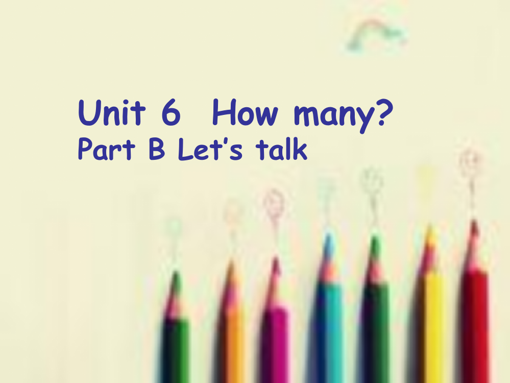 PEP小学英语三年级下册Unit-6--How-many-Part-B-Let’s-talk课件