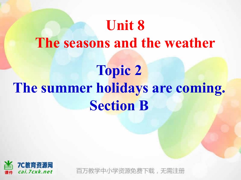 Unit8__Topic2__SectionB__参考课件