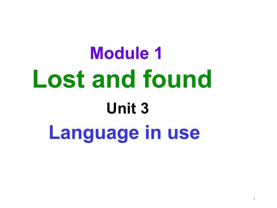 外研版七年级英语下册module1lostandfoundUnit3课件