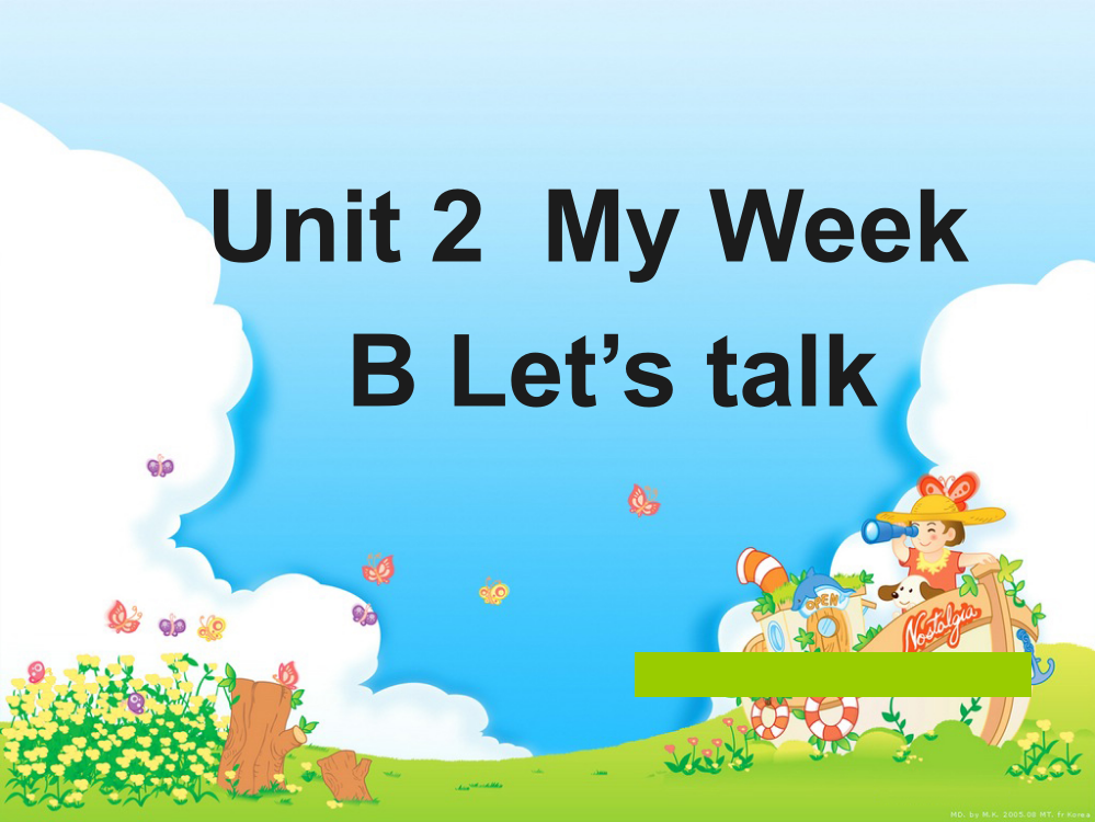 五上Unit2MyWeekBLet'stalk教学课件