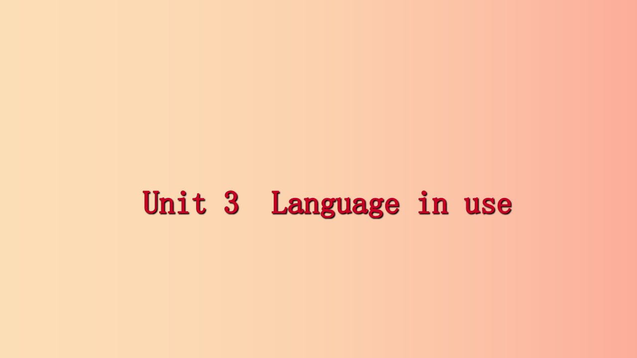 广西2019年秋九年级英语上册Module6ProblemsUnit3Languageinuse读写课件新版外研版