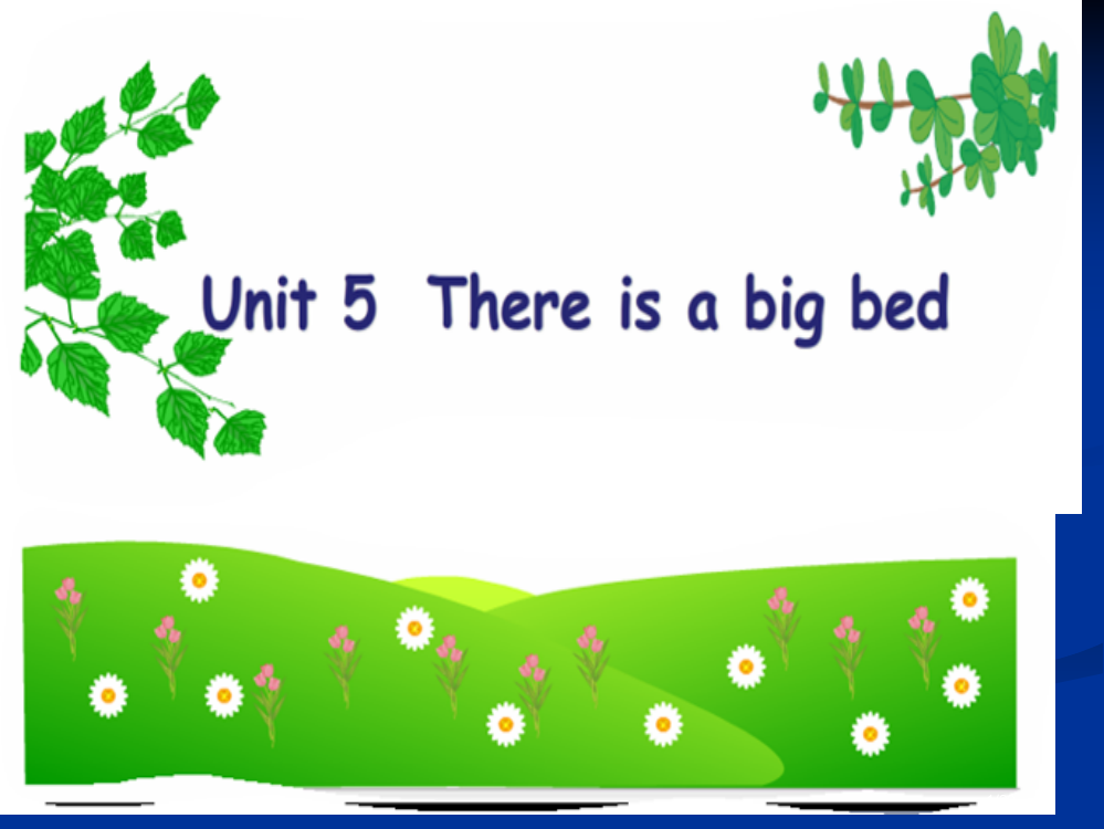 Unit-5-There-is-a-big-bed市公开课一等奖省赛课微课金奖PPT课件