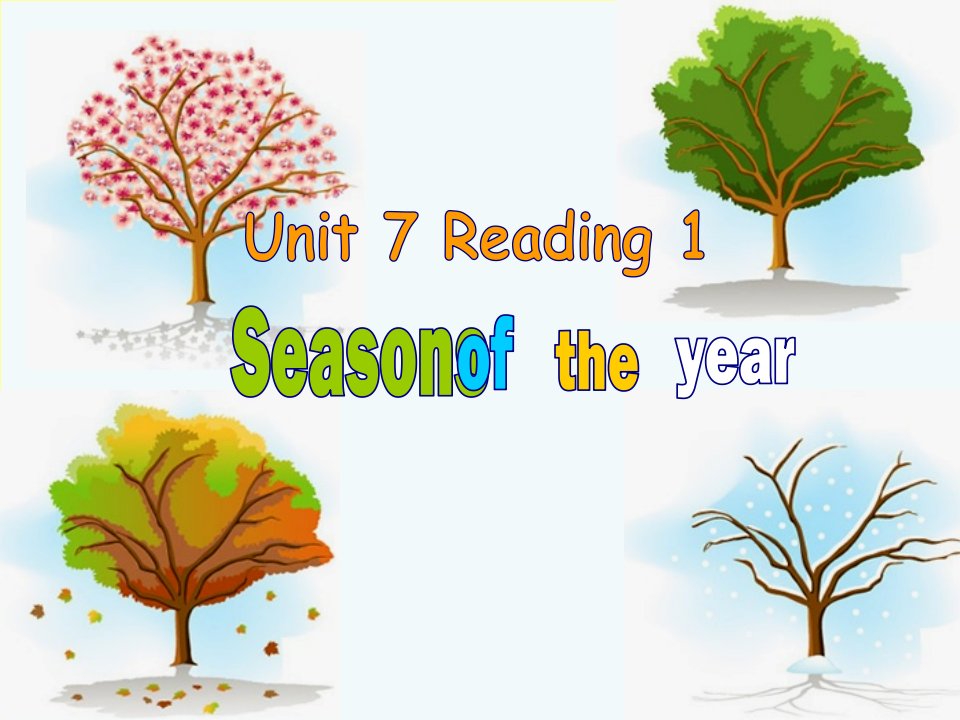 牛津译林版八年级英语上册《nit7SeasonsReading1Apoemaboutseasons》优质课ppt课件