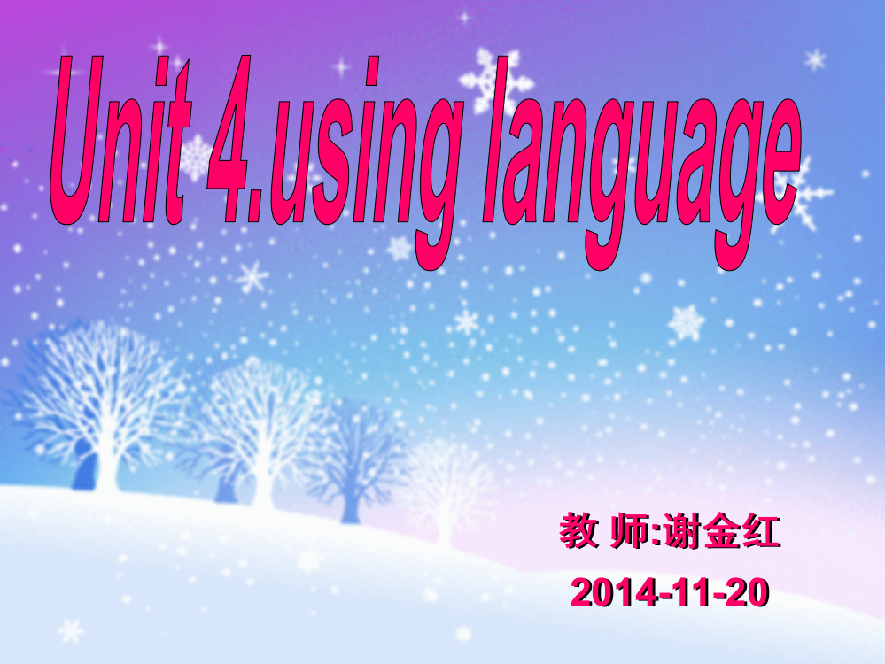 选修6-4Usinglanguage