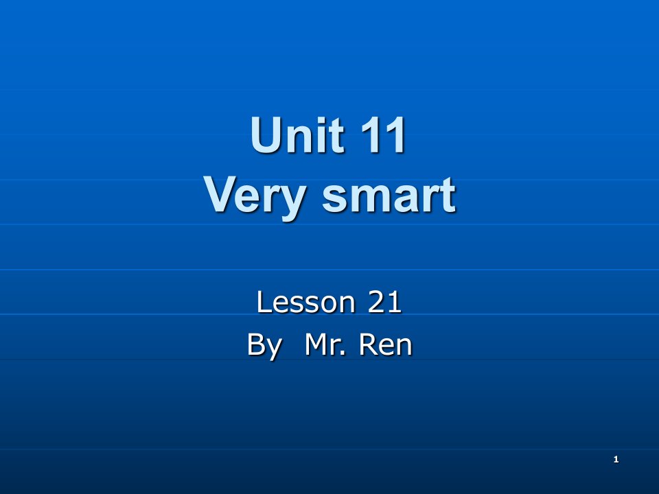 新概念英语青少版1a-unit11-lesson-21ppt课件