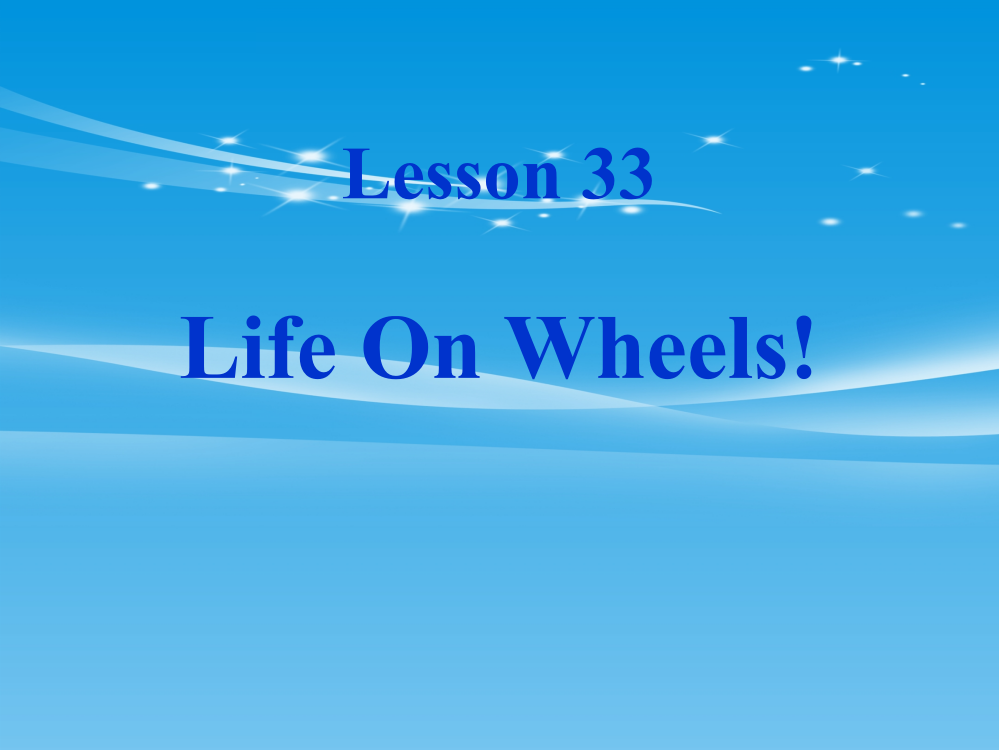 《Life-on-Wheels》Go-with-Transportation!-PPT课件【品质课件PPT】