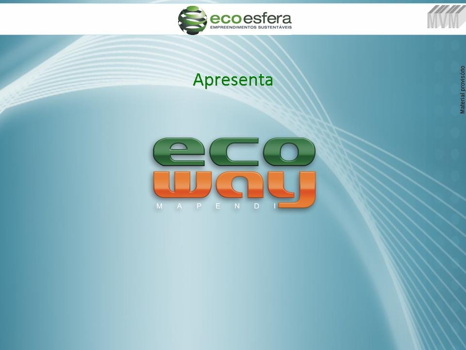 [精选]环保宜居社区ppt营销策划：ecoway