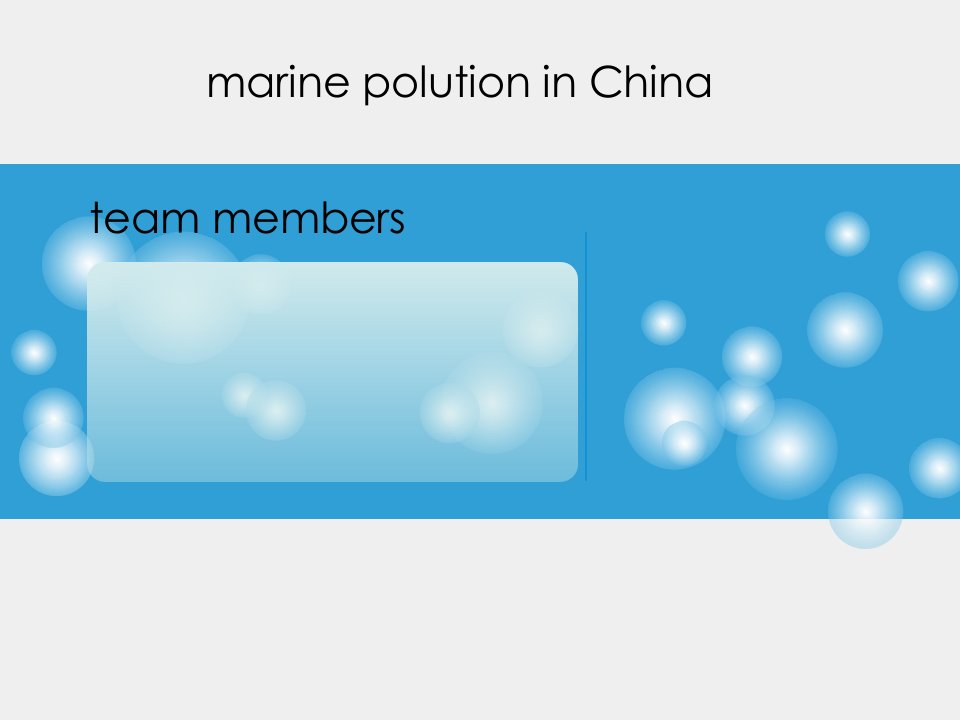 海洋污染-英文演讲稿教程文件课件