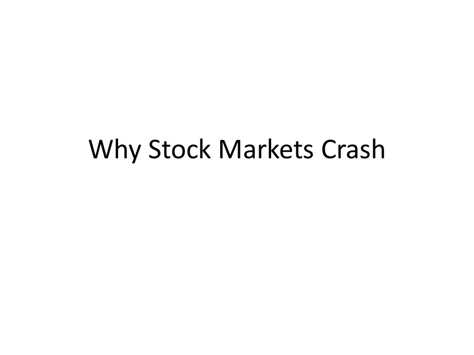 股市为什么会崩盘WhyStockMarketsCrash