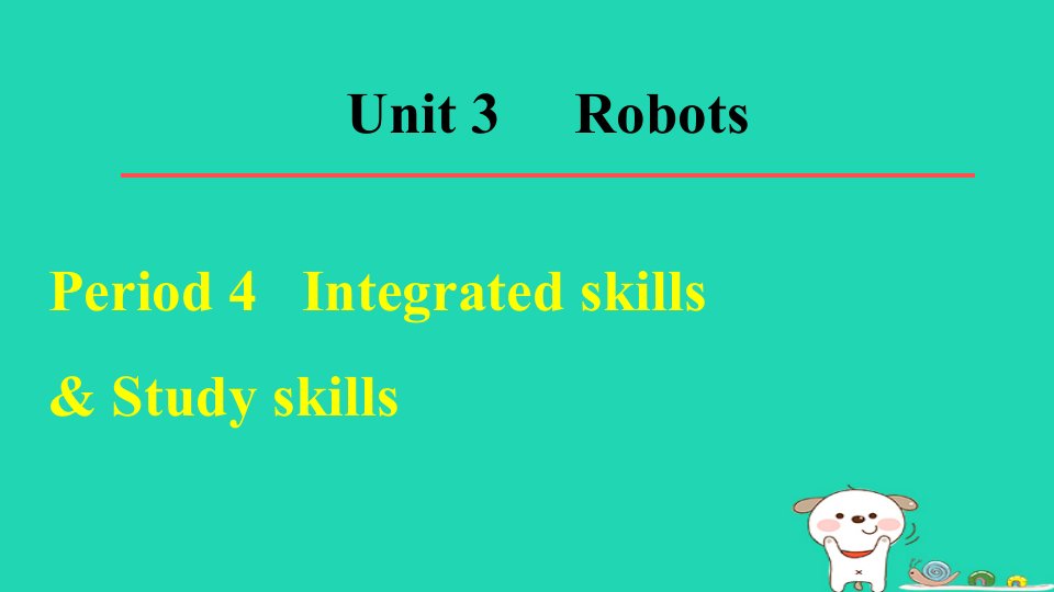 2024九年级英语下册Unit3RobotPeriod4IntegratedskillsStudyskills词句梳理课件牛津译林版