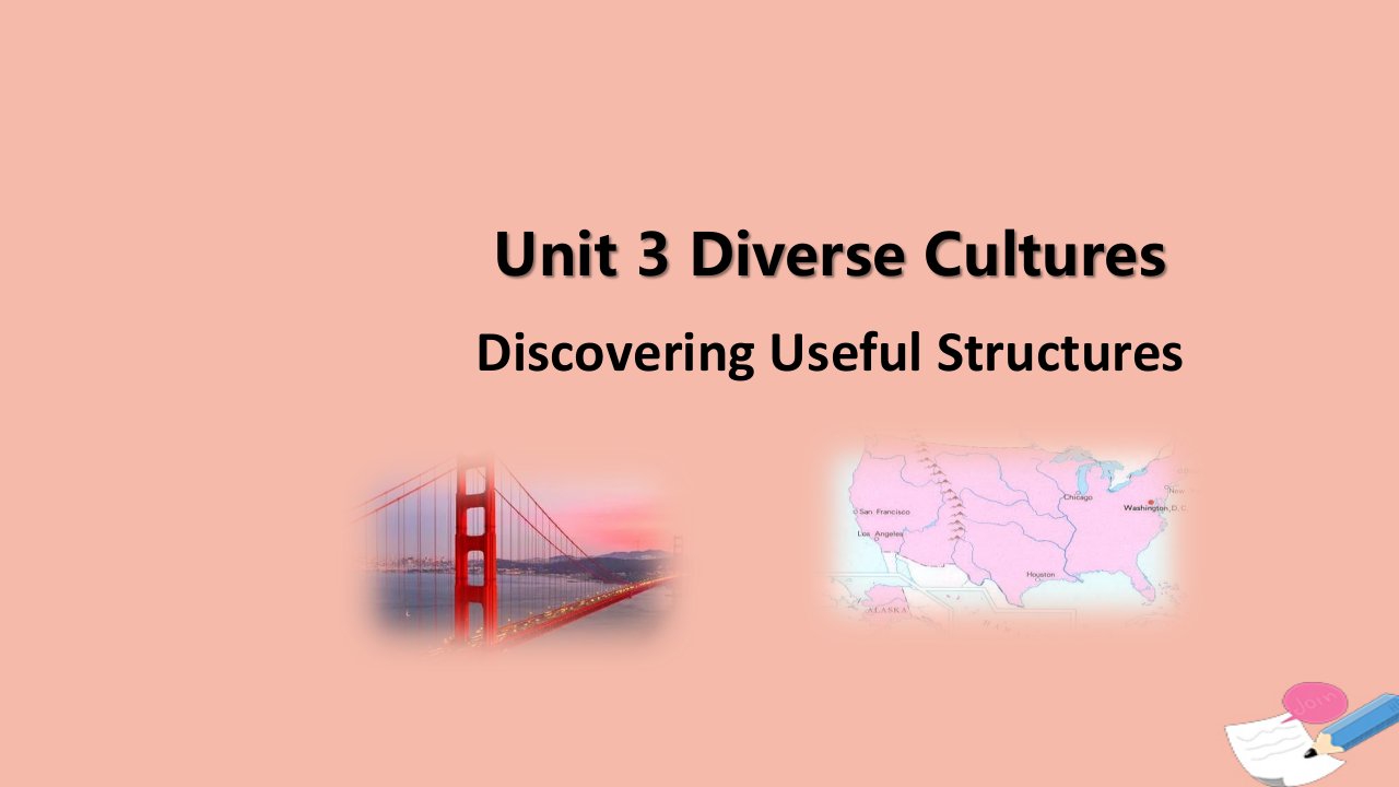 新教材高中英语Unit3DiverseCulturesPeriod4DiscoveringUsefulStructures课件新人教版必修第三册