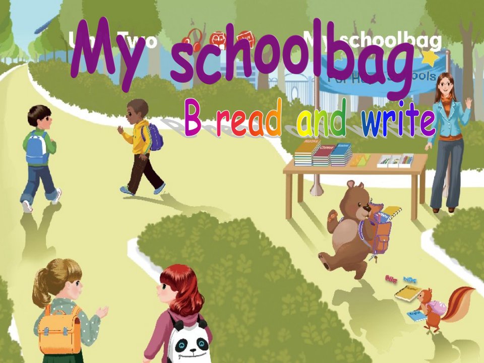 PEP小学英语四年级上册Unit2Myschoolbag课件Breadandwrite