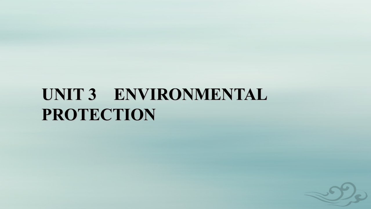 新教材适用2023_2024学年高中英语Unit3EnvironmentalProtectionSectionⅣ单元写作课件新人教版选择性必修第三册