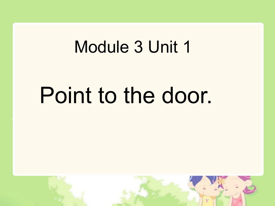 Pointtothedoor