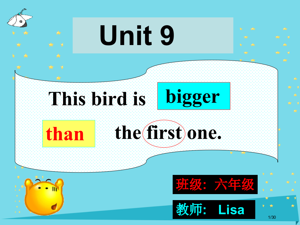 六年级英语上册-Unit-9-This-bird-is-bigger-than-fist-one